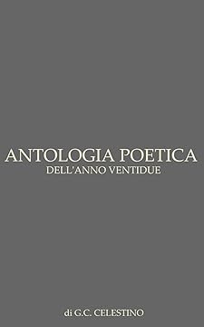 Antologia Poetica dell'anno ventidue